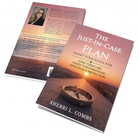 The Just-In-Case Plan book by Sherri L. Combs, 4-time award-winning guide for family aging conversations